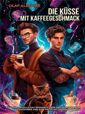 cover image of Die Küsse mit Kaffeegeschmack